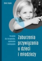 Zaburzenia przywiązania u dzieci i młodzieży