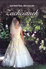 Zachcianek