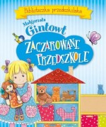 Zaczarowane przedszkole. Biblioteczka przedszkolaka