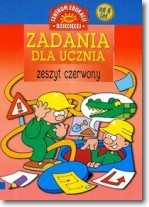 Zadania dla ucznia. Zeszyt czerwony. Od 6 lat