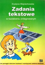 Zadania tekstowe w kształceniu zintegrowanym