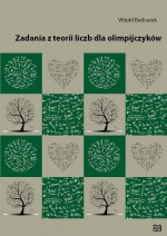 Zadania z teorii liczb dla olimpijczyków