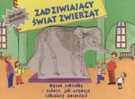 Zadziwiający świat zwierząt