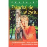 Zakochaj się w życiu