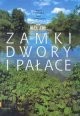 ZAMKI, DWORY I PAŁACE  /PODSIEDLIK /83-7341-571-8