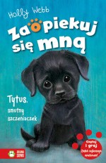 Zaopiekuj się mną. Tom 36. Tytus, smutny szczeniaczek