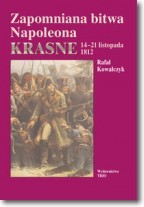 Zapomniana bitwa Napoleona Krasne 14-21 listopada 1812