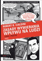 Zasady wywierania wpływu na ludzi Teoria i praktyka Komiks