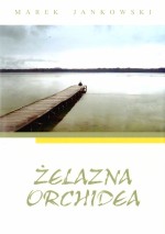 Żelazna orchidea