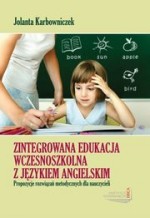 Zintegrowana edukacja wczesnoszkolna z językiem angielskim