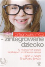 Zintegrowany mózg - zintegrowane dziecko