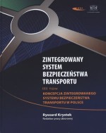 Zintegrowany system bezpieczeństwa transportu. Tom 3