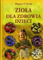 Zioła dla zdrowia dzieci