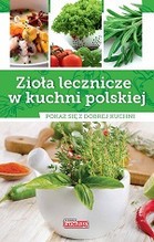 Zioła lecznicze w kuchni polskiej