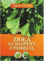 Zioła na kłopoty z pamięcią