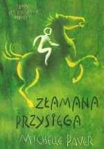 Złamana przysięga. Kroniki Pradawnego Mroku. Tom 5