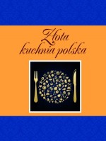 Złota kuchnia polska