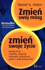 Zmień swój mózg zmień swoje życie