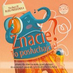 Znacie? To posłuchajcie! Książka + CD