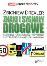 Znaki i Sygnały Drogowe