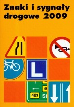 Znaki i sygnały drogowe 2009