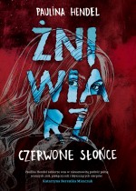 Żniwiarz. Tom 2. Czerwone słońce