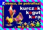 Zobacz, że potrafisz! Kurczak, kogut, kura. 3 kolorowe składanki