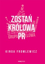 Zostań królową PR