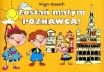 Zostań małym POZNAWCĄ!