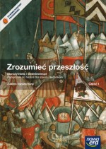 Zrozumieć przeszłość.Starożytność i średniowiecze.Liceum i tech.Część1.Historia.Zakres rozszerzony.