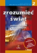 Zrozumieć świat. gimnazjum, część 2. Fizyka. Podręcznik