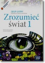 Zrozumieć świat. Klasa 1-3, zasadnicza szkoła zawodowa, część 1. Język polski. Podręcznik