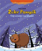 Żubr Pompik. Tropy na śniegu i inne opowieści (seria: Biblioteka przedszkolaka)