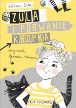 Zula i porwanie Kropka