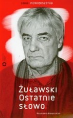 Żuławski. Ostatnie słowo