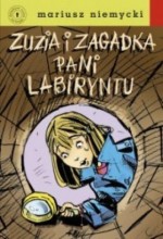 Zuzia i zagadka Pani Labiryntu