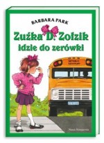 Zuźka D. Zołzik idzie do zerówki