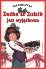 Zuźka D. Zołzik jest wyjątkowa