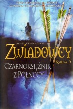 Zwiadowcy. Księga 5. Czarnoksiężnik z północy