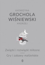 Związki i rozwiązki miłosne, Gry i zabawy małżeńskie