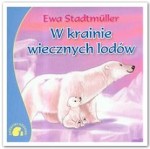 W KRAINIE WIECZNYCH LODÓW   /SKRZAT /