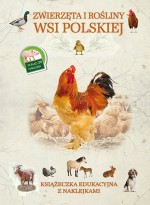 Zwierzęta i rośliny wsi polskiej Książeczka edukacyjna z naklejkami