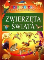 Ilustrowana Encyklopedia. Zwierzęta świata