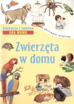 Zwierzęta w domu. Młody obserwator przyrody