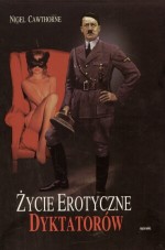 Życie erotyczne dyktatorów