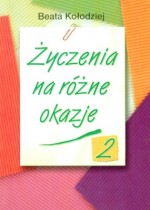 Życzenia na różne okazje, tom 2