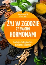 Żyj w zgodzie ze swoimi hormonami