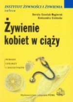 Żywienie kobiet w ciąży. Porady lekarzy i dietetyków