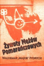 Żywoty Mężów Pomarańczowych