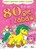 80 gier i zabaw